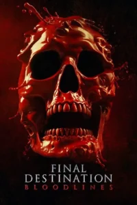 Final Destination Bloodlines 2025 Movie Poster: A red skull with a red background